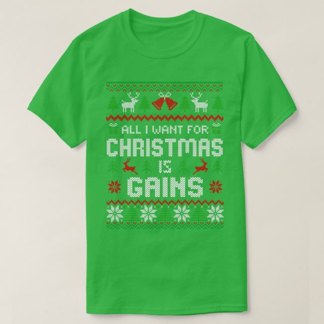 Camiseta Todo lo que quiero para los Navidades son ganancia (Diseño del anverso)