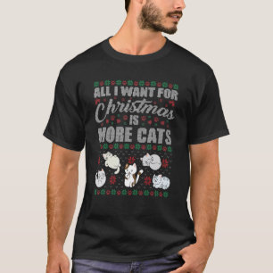 Camiseta Todo lo que Quiero para Navidad es Más Gatos Adora