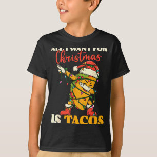 Camiseta Todo lo que Quiero para Navidad son Tacos Divertid