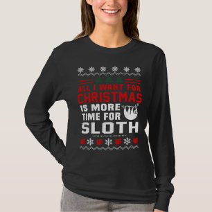 Camiseta Todo Lo Que Quiero Para Navidades Sloth