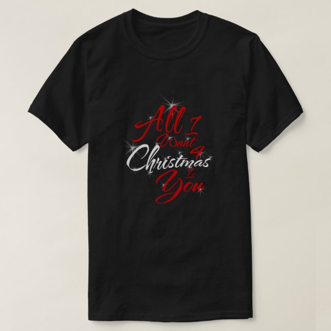 Camiseta Todo lo que quiero son 4 Navidades (Diseño del anverso)