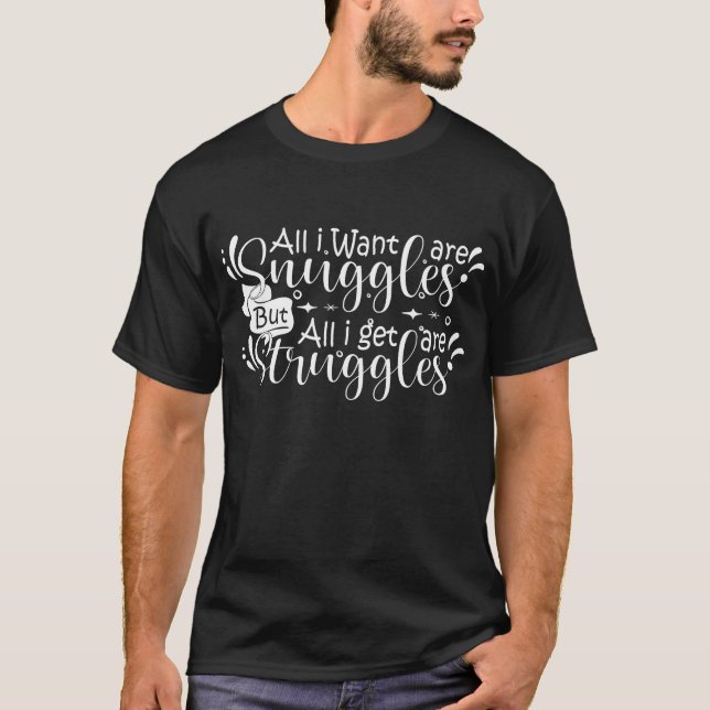 Camiseta Todo lo que quiero son nuggs pero todo lo que cons (Anverso)