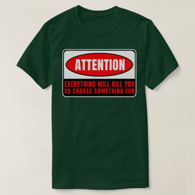 Camiseta Todo lo que te mata 6 (Diseño del anverso)