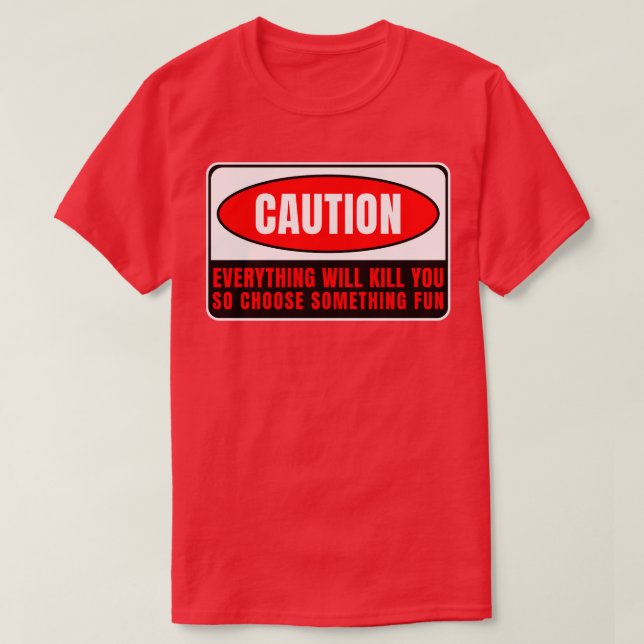 Camiseta Todo lo que te matará 13 (Diseño del anverso)