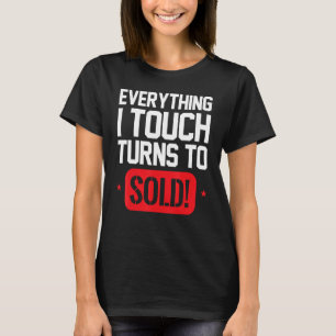 Camiseta Todo lo que toco se convierte en vendedor de react