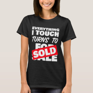 Camiseta Todo Lo Que Toco Se Vuelve Vendido