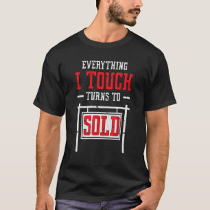 Camiseta Todo lo que toco se vuelve vendido