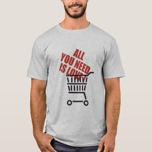 Camiseta Todo lo que usted necesita es amor