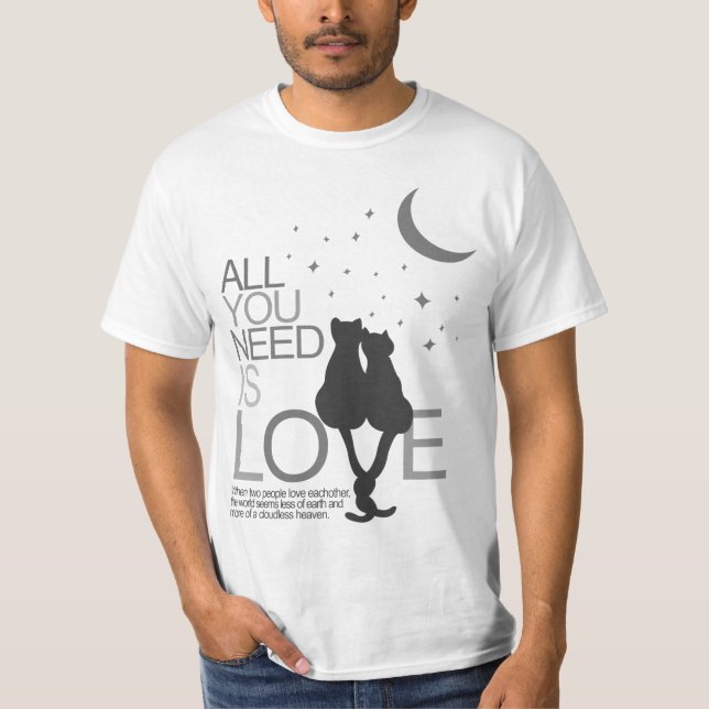 Camiseta Todo lo que usted necesita es amor (la camiseta) (Anverso)