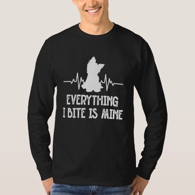 Camiseta Todo Lo Que Yo Bite Es Mine Yorkshire Terrier Dog  (Anverso)
