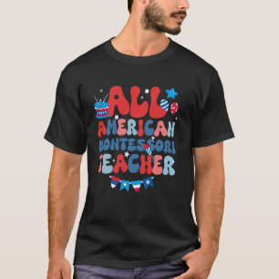 Camiseta Todo maestro Montessori estadounidense bandera est