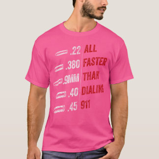 Camiseta Todo Más Rápido Que Llamar A 911 Boleta De Bandera
