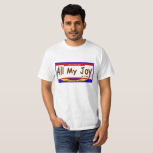 Camiseta Todo mi T-Shirt de la alegría de señor Men's