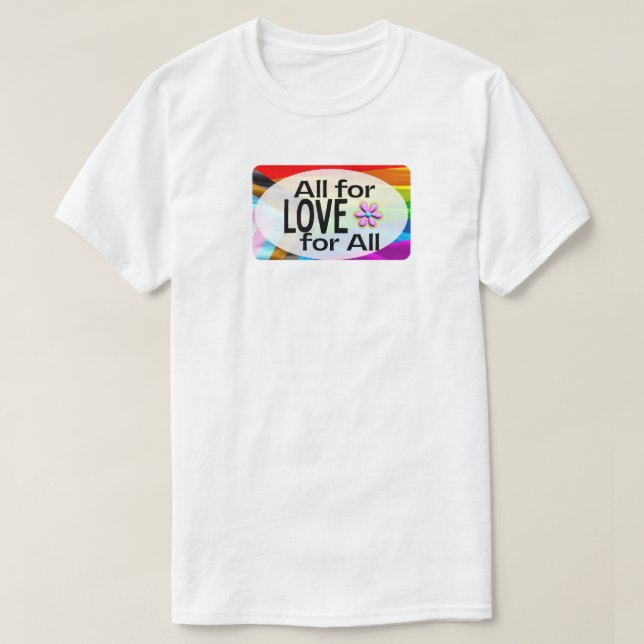 Camiseta Todo por amor... Amor por todos (Diseño del anverso)