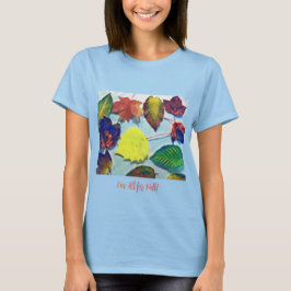 Camiseta Todo por otoño