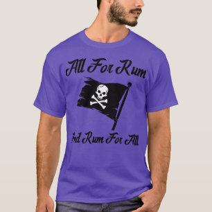 Camiseta Todo Por Ron Y Rum Para Todos