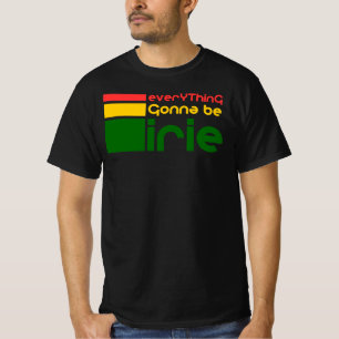 Camiseta Todo que va a ser Irie