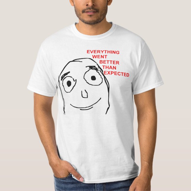 Camiseta Todo quiere mejor que esperado (Anverso)