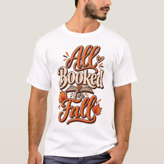 Camiseta Todo reservado para otoño  | Amante de los libros 