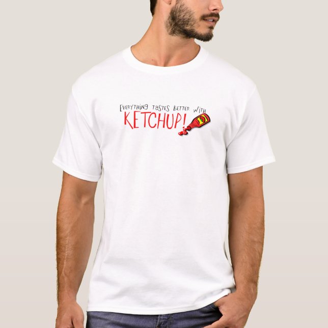 Camiseta Todo sabe mejor con Ketchup (Anverso)