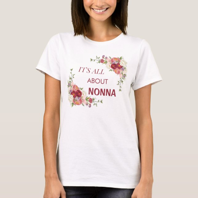 Camiseta Todo se trata de flores de peones rojas y no nanas (Anverso)