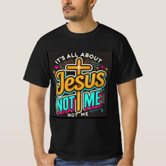 Camiseta Todo se trata de Jesús, no de mí