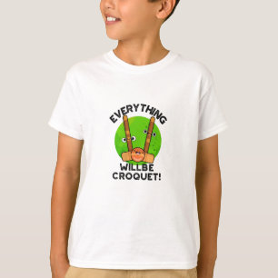 Camiseta Todo Será Croquet Positivo Pun Deportivo