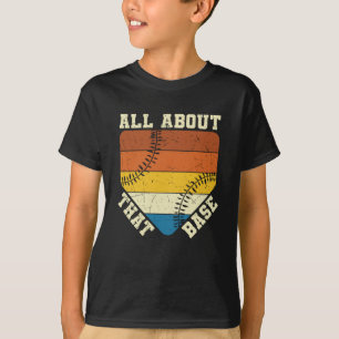 Camiseta Todo sobre esa base   Diseño hermoso del béisbol