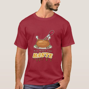 Camiseta Todo Sobre Ese Asado Pavo De Acción De Gracias Div