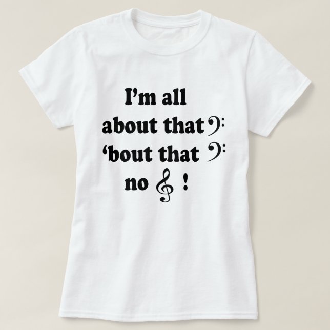 Camiseta Todo Sobre Ese Bass (Diseño del anverso)