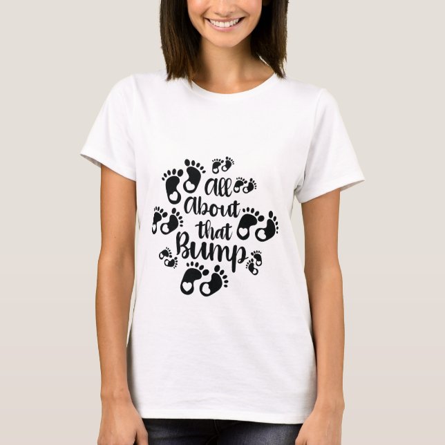 Camiseta Todo Sobre Ese Bump (Anverso)