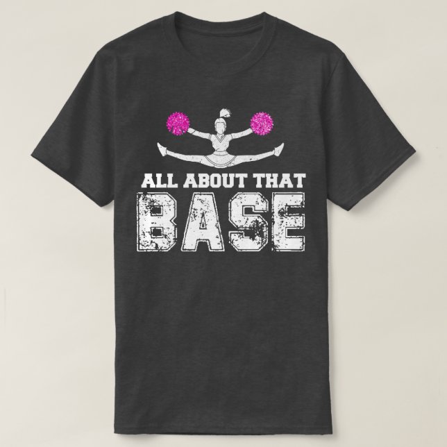 Camiseta Todo Sobre Ese Gracioso Regalo De Alegría De Base (Diseño del anverso)
