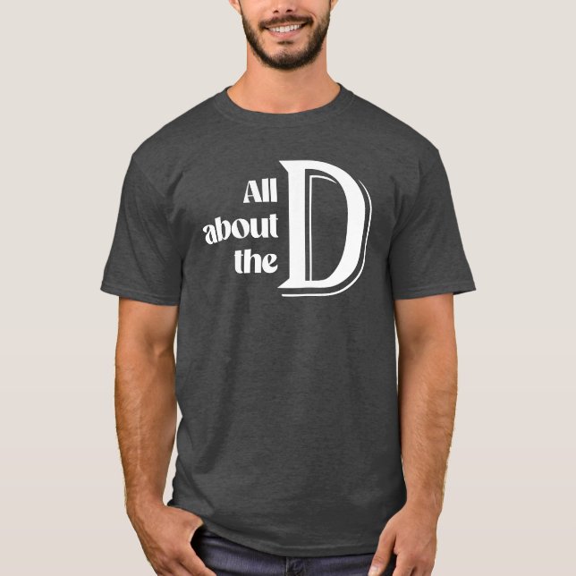 Camiseta Todo sobre la D (Anverso)