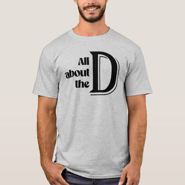 Camiseta Todo sobre la D (Anverso)