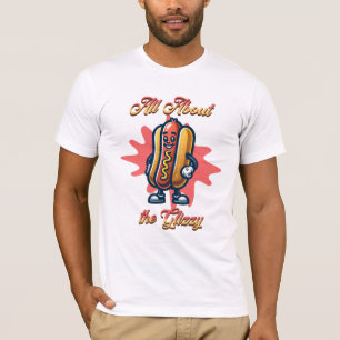Camiseta Todo sobre los glizzy   Humor divertido de Hot dog