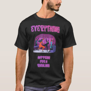 Camiseta Todo Sucede Para Un Gráfico De Humor Riesling