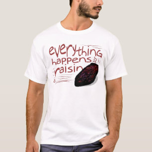 Camiseta Todo sucede para una PASA