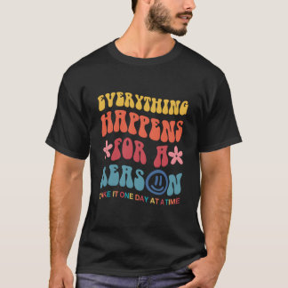 Camiseta Todo sucede por una razón Estética