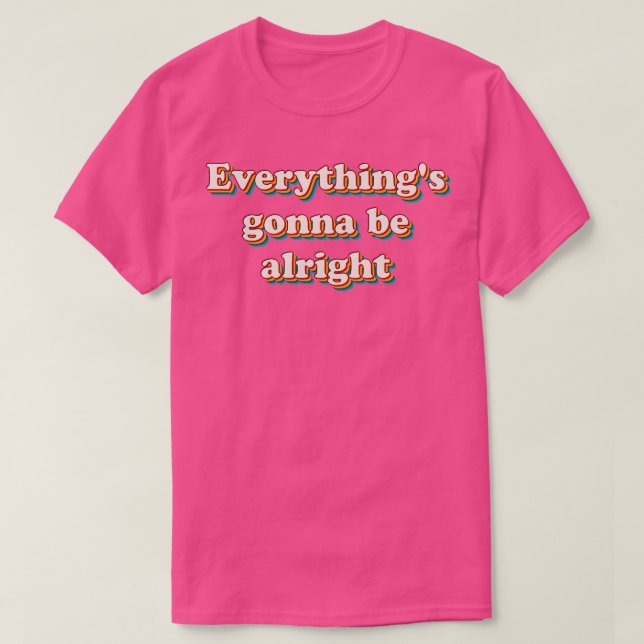 Camiseta Todo Va A Estar Bien 4 (Diseño del anverso)
