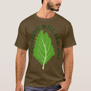 Camiseta Todo Va A Estar Bien, Vegan, Veggie, Kale, Veg