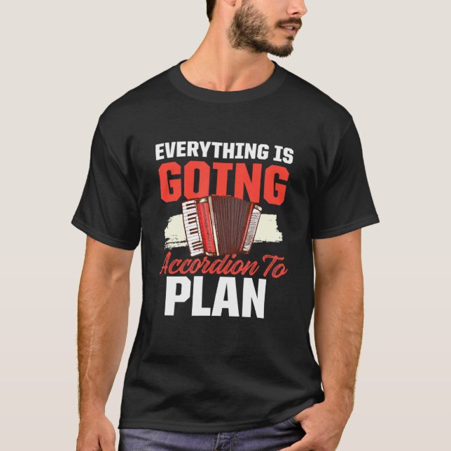 Camiseta Todo Va De Acuerdo A Planificar Música Pun Hombres (Anverso)