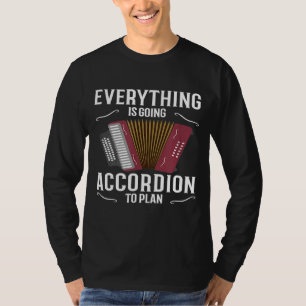 Camiseta Todo Va De Acuerdo Con El Plan De Acuerdo