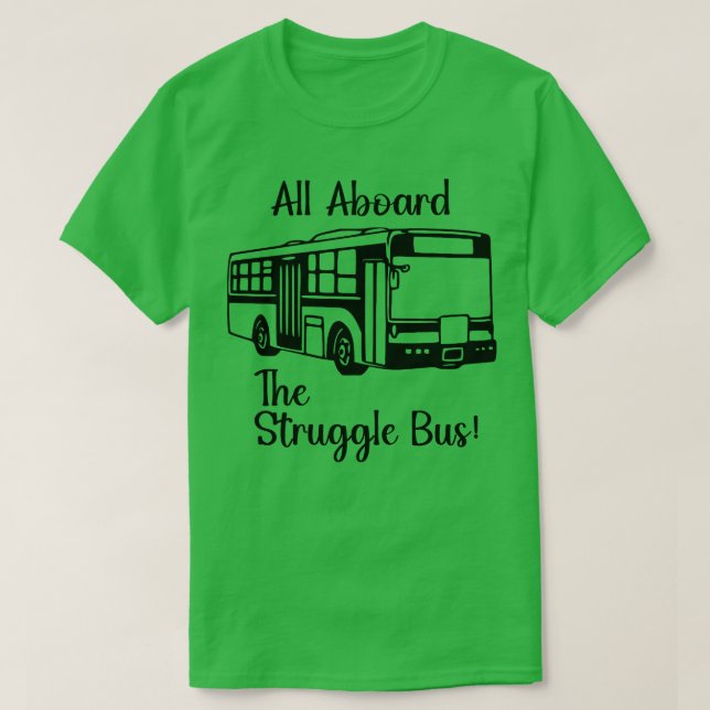 Camiseta Todos a bordo del autobús de lucha (Diseño del anverso)