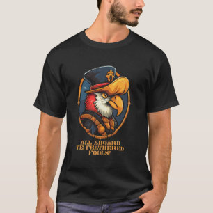 Camiseta Todos a bordo, loros piratas tontos emplumados