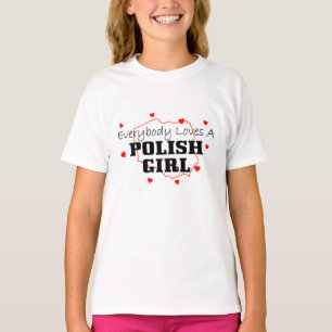 Camiseta Todos ama a un chica polaco