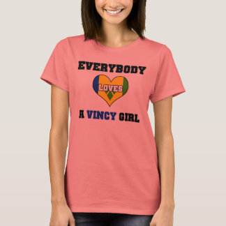 Camiseta Todos aman a un Chica de Vincy