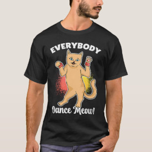 Camiseta Todos Bailan Miau  Traje de Bailarín de Gato Baile