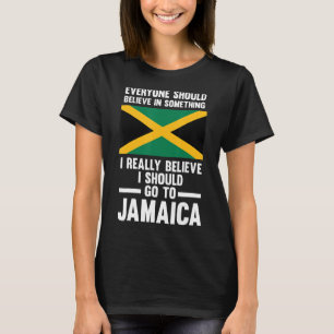 Camiseta todos creen en algo que creo Jamaica Ja