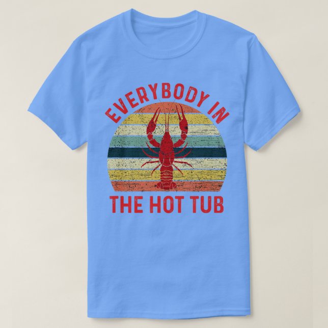 Camiseta Todos En El Baño Caliente Divertido Cangrejo De Ca (Diseño del anverso)