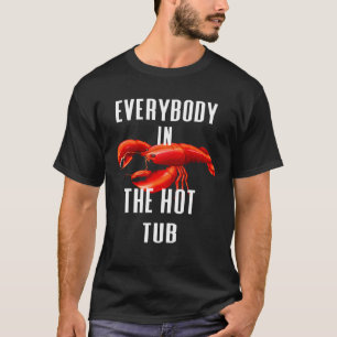 Camiseta Todos En El Baño Caliente Hervir Cangrejo De Crayf